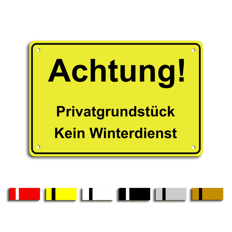 Achtung! Privatgrundstück - Kein Winterdienst